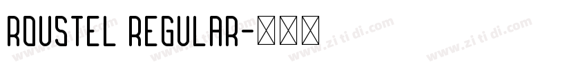 Roustel Regular字体转换